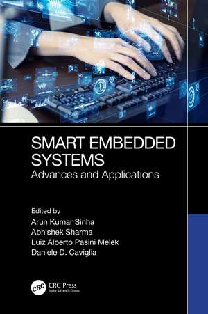 Smart Embedded Systems: Advances and Applications de Arun Sinha