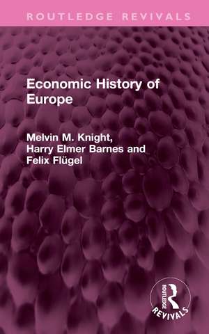 Economic History of Europe de Melvin M. Knight