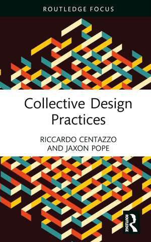 Collective Design Practices de Riccardo Centazzo