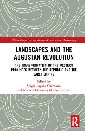 Landscapes and the Augustan Revolution de Maria del Carmen Moreno Escobar