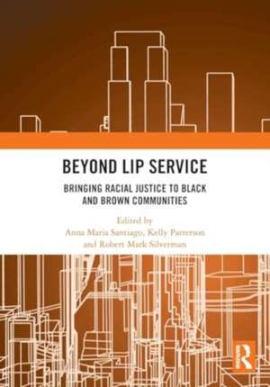 Beyond Lip Service de Anna Maria Santiago
