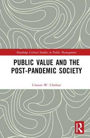 Public Value and the Post-Pandemic Society de Usman W. Chohan