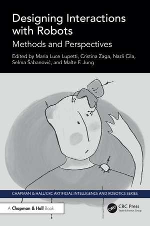 Designing Interactions with Robots: Methods and Perspectives de Maria Luce Lupetti