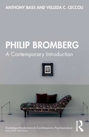 Philip Bromberg: A Contemporary Introduction de Anthony Bass