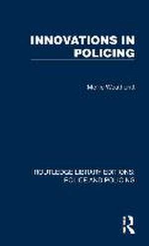 Innovations in Policing de Mollie Weatheritt