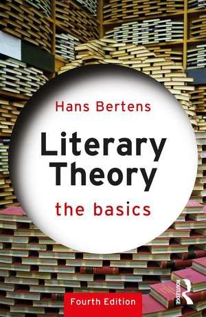 Literary Theory: The Basics de Hans Bertens