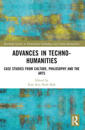 Advances in Techno-Humanities de Mak Kin-Wah