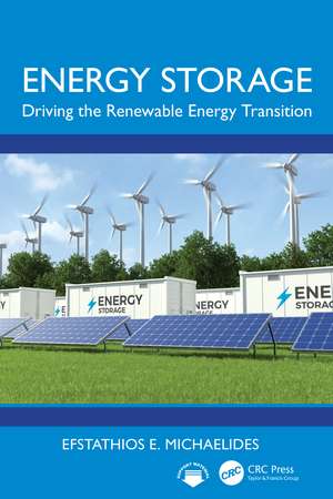 Energy Storage: Driving the Renewable Energy Transition de Efstathios E. Michaelides