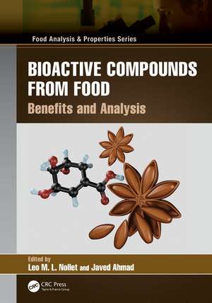 Bioactive Compounds from Food: Benefits and Analysis de Leo M.L. Nollet