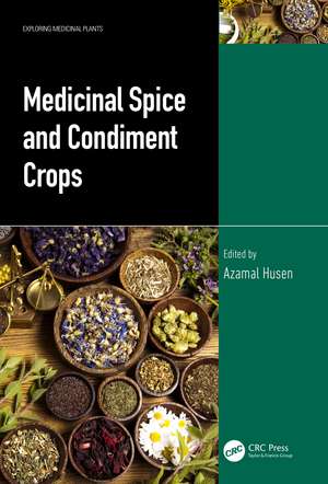 Medicinal Spice and Condiment Crops de Azamal Husen