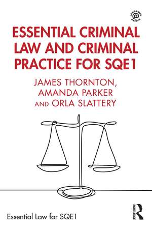 Essential Criminal Law and Criminal Practice for SQE1 de James Thornton