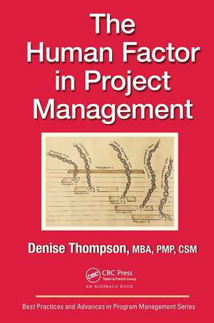 The Human Factor in Project Management de Denise Thompson