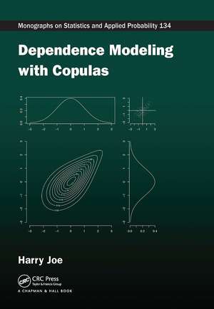 Dependence Modeling with Copulas de Harry Joe