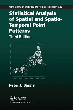 Statistical Analysis of Spatial and Spatio-Temporal Point Patterns de Peter J. Diggle