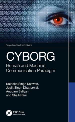 CYBORG: Human and Machine Communication Paradigm de Kuldeep Singh Kaswan