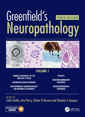 Greenfield's Neuropathology 10e Vol 1 de Colin Smith