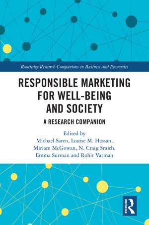 Responsible Marketing for Well-being and Society: A Research Companion de Michael Saren