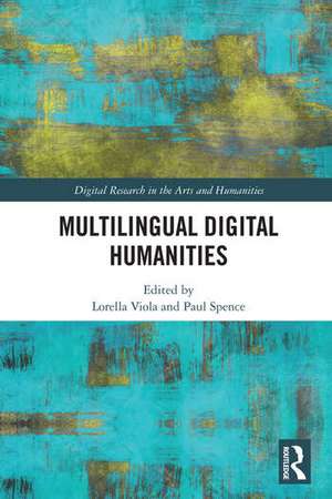 Multilingual Digital Humanities de Lorella Viola