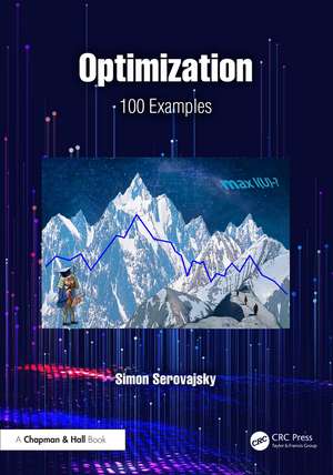 Optimization: 100 Examples de Simon Serovajsky