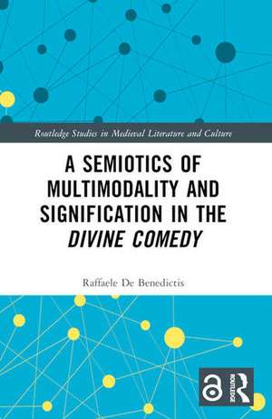 A Semiotics of Multimodality and Signification in the Divine Comedy de Raffaele De Benedictis