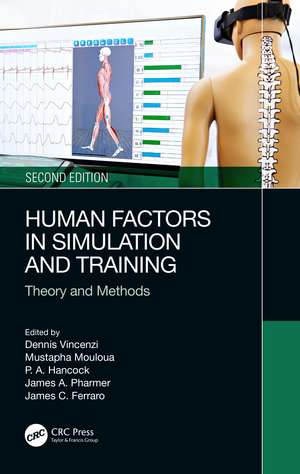 Human Factors in Simulation and Training: Theory and Methods de Dennis A. Vincenzi