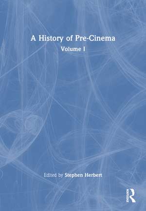 A History of Pre-Cinema V1 de Stephen Herbert