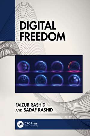 Digital Freedom de Faizur Rashid