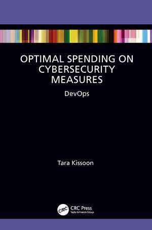 Optimal Spending on Cybersecurity Measures: DevOps de Tara Kissoon