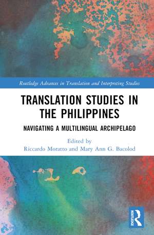 Translation Studies in the Philippines: Navigating a Multilingual Archipelago de Riccardo Moratto