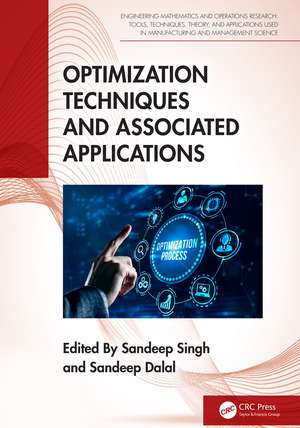 Optimization Techniques and Associated Applications de Sandeep Singh