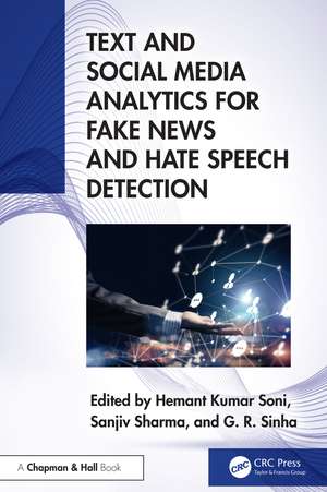 Text and Social Media Analytics for Fake News and Hate Speech Detection de Hemant Kumar Soni