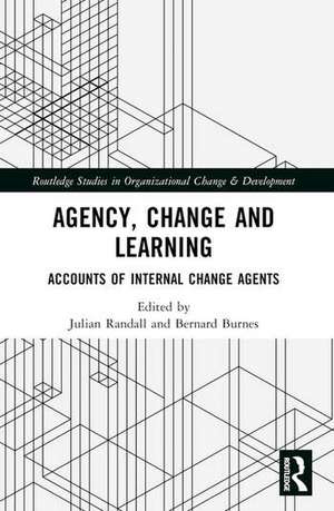 Agency, Change and Learning de Julian Randall