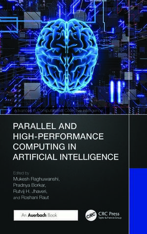 Parallel and High-Performance Computing in Artificial Intelligence de Mukesh Raghuwanshi