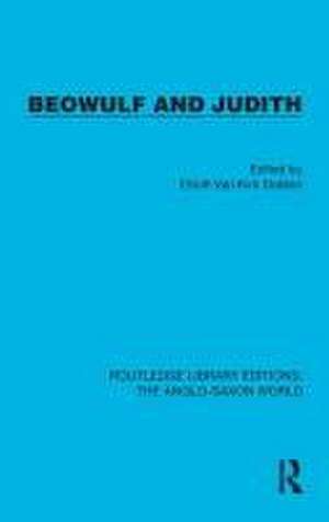 Beowulf and Judith de Elliott Van Kirk Dobbie