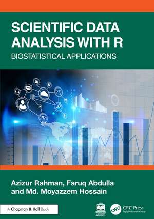 Scientific Data Analysis with R: Biostatistical Applications de Azizur Rahman