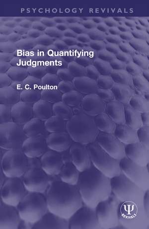 Bias in Quantifying Judgments de E. C. Poulton