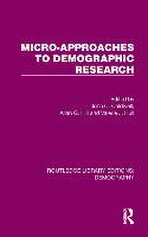 Micro-Approaches to Demographic Research de John Caldwell