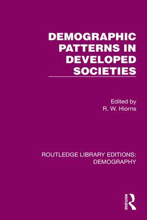 Demographic Patterns in Developed Societies de R. W. Hiorns