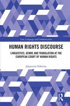 Human Rights Discourse de Jekaterina Nikitina