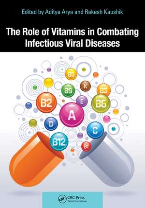 The Role of Vitamins in Combating Infectious Viral Diseases de Aditya Arya