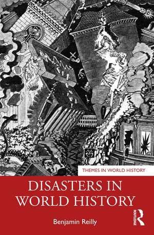 Disasters in World History de Benjamin Reilly