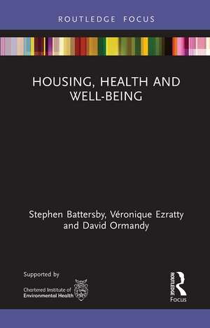 Housing, Health and Well-Being de Stephen Battersby