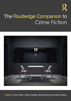 The Routledge Companion to Crime Fiction de Janice Allan