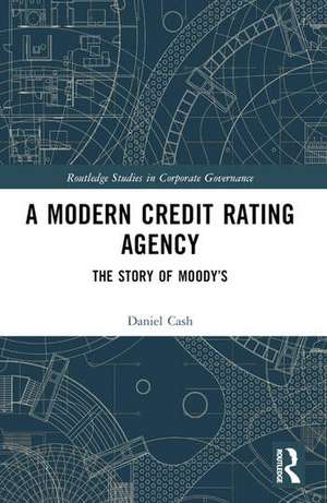 A Modern Credit Rating Agency de Daniel Cash