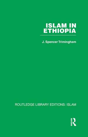 Islam in Ethiopia de J S Trimingham