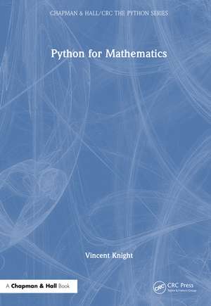 Python for Mathematics de Vincent Knight