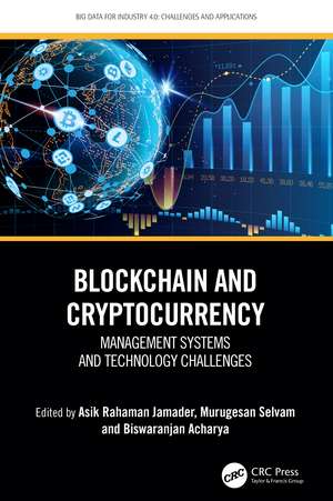 Blockchain and Cryptocurrency: Management Systems and Technology Challenges de Asik Rahaman Jamader