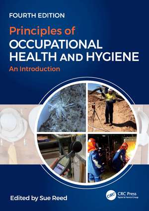 Principles of Occupational Hygiene: An Introduction, Fourth Edition de Sue Reed