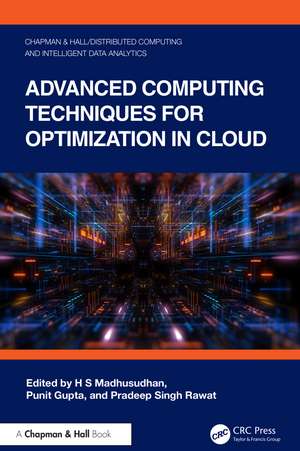 Advanced Computing Techniques for Optimization in Cloud de H S Madhusudhan