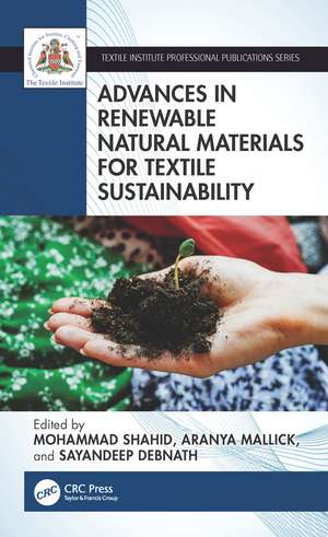 Advances in Renewable Natural Materials for Textile Sustainability de Mohammad Shahid